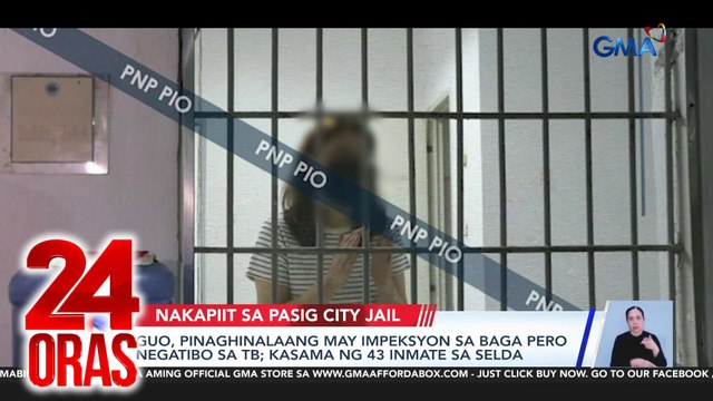 Guo, pinaghinalaang may impeksyon sa baga pero negatibo sa TB; kasama ng 43 inmate sa selda | 24 Oras