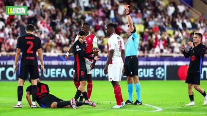 Barcelona fue sorprendido por Mónaco; jugó con 10 durante 80 minutos por roja a García