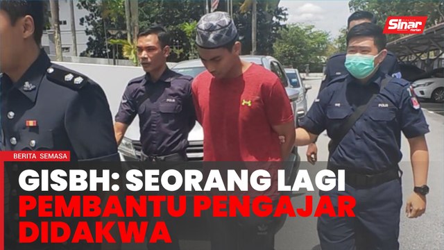 GISBH: Seorang lagi pembantu pengajar madrasah didakwa amang seksual