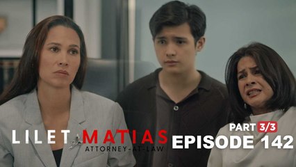 Lilet Matias, Attorney-At-Law: Lorena defends her son against Meredith! (Full Episode 142 - Part 3/3)