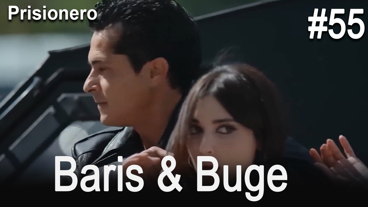 Barıs & Buge #55 - Vídeo Dailymotion