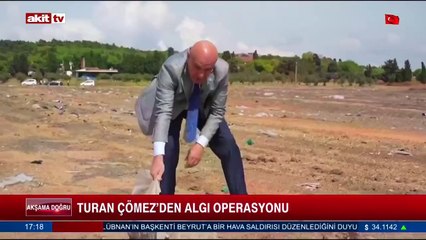 Turan Çömez'den algı operasyonu