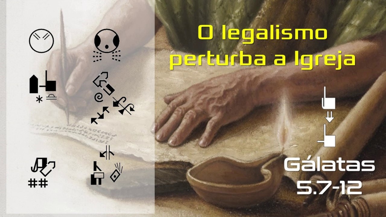 O legalismo pertuba a Igreja