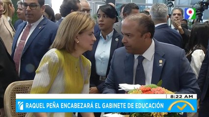 Raquel Peña encabezara el gabinete de educación | El Despertador