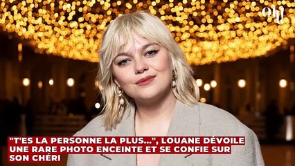 "T'es la personne la plus...", Louane dévoile une rare photo enceinte et se confie sur son chéri