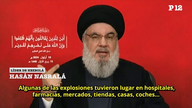 El líder de Hezbolá después del ataque sincronizado a beepers y walkie-talkies El enemigo superó en esta operación todos los límites y líneas rojas