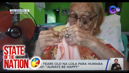 Tip ng 103 years old na lola para humaba ang buhay: "always be happy" | SONA