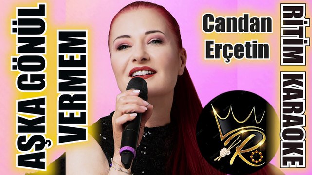 Aşka Gönül Vermem (Unut Sevme Beni - Candan Erçetin ✩ Ritim Karaoke (Nihavend Minör 8/8 Disko)