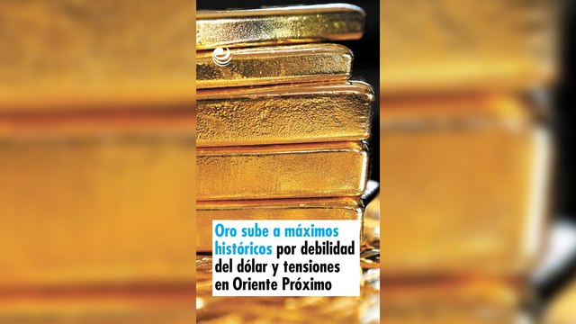 Oro sube a máximos históricos por debilidad del dólar y tensiones en Oriente Próximo