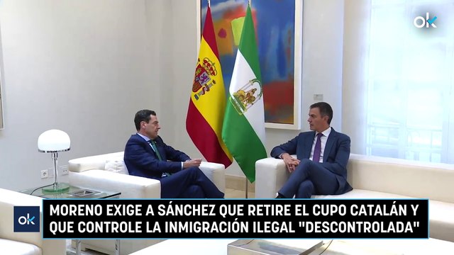 Moreno exige a Sánchez que retire el cupo catalán y que controle la inmigración ilegal descontrolada