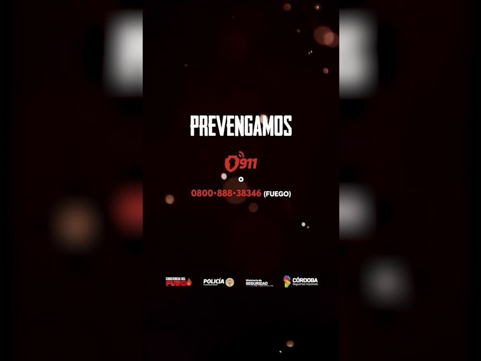 Gobierno de la provincia de Córdoba: Si ves fuego o una columna de humo, comunicalo inmediatamente