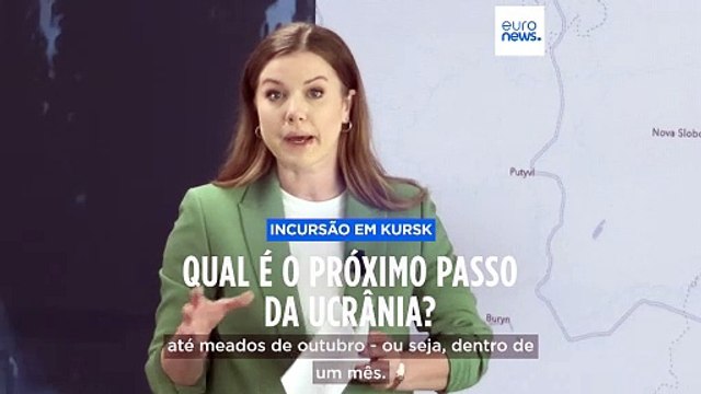 Poderão as forças russas empurrar o exército ucraniano para fora da região de Kursk até meados de outubro?