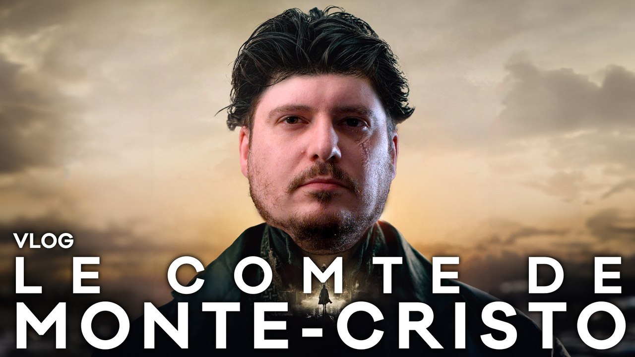 Vlog #758 - Le Comte de Monte-Cristo