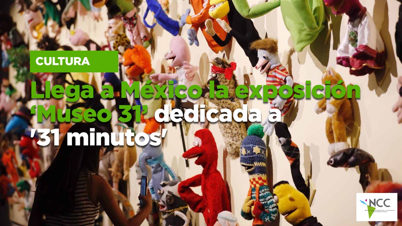 Llega a México la exposición ‘Museo 31’ dedicada a '31 minutos'