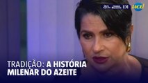 Qual é a origem do azeite?
