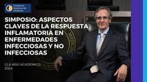 Simposio: Aspectos claves de la respuesta inflamatoria en  enfermedades infecciosas y no infecciosas