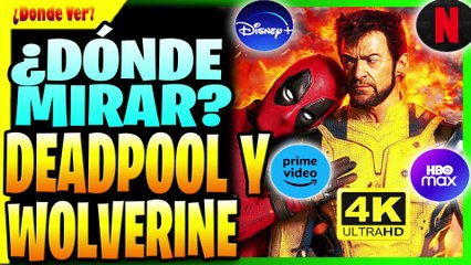 DÓNDE VER DEADPOOL Y WOLVERINE HD 4K! DÓNDE MIRAR DEADPOOL Y LOBEZNO EN STREAMING EN ESPANOL