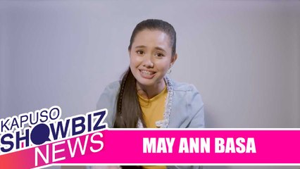 Kapuso Showbiz News: May Ann Basa, excited sa kanyang first series na 'MAKA'