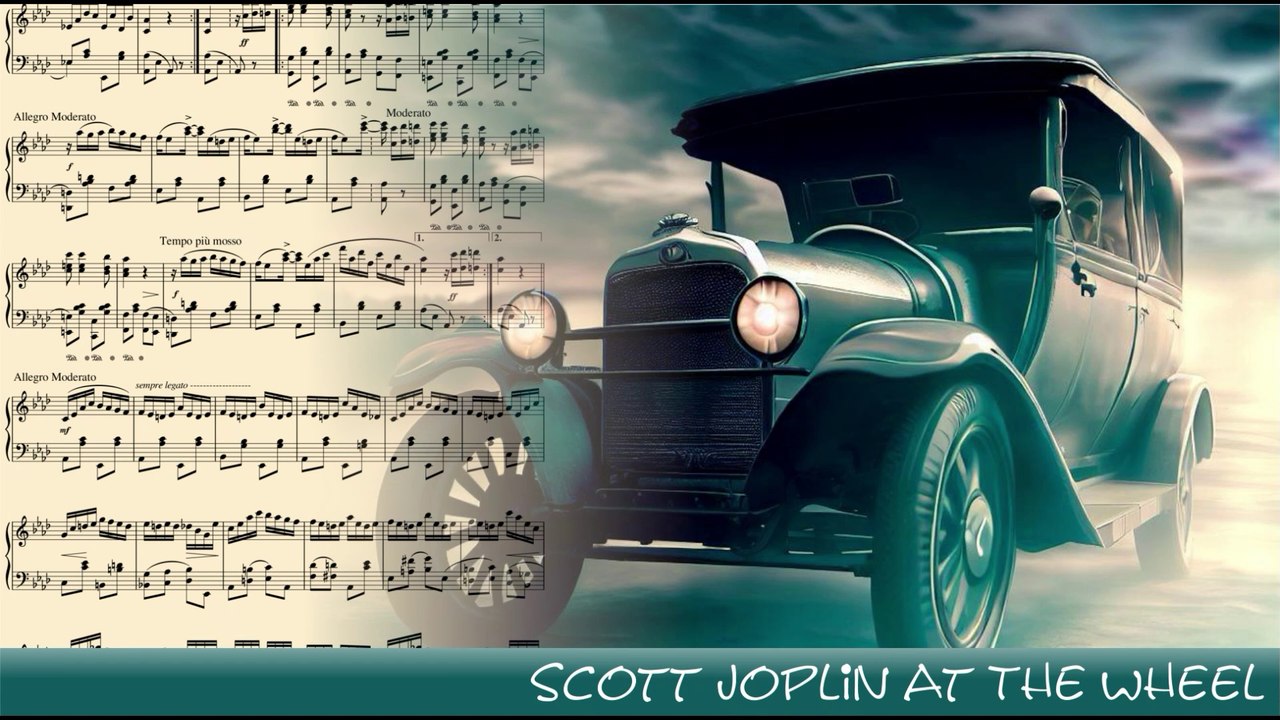 SCOTT JOPLIN AU VOLANT pour piano solo avec partition en direct ♫Ꙭ♫ SCOTT  JOPLIN AT THE WHEEL for piano solo with live score