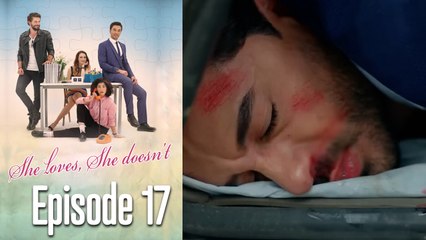 She Loves She Doesn't - Long Version Episode 17