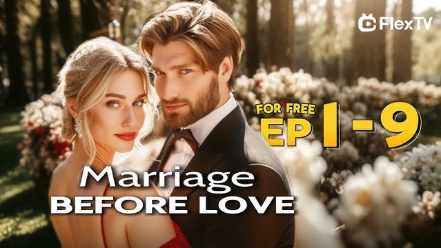 Marriage Before Love (2024) - Full Movie