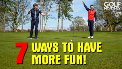 7 Ways To Have More Fun Playing Golf