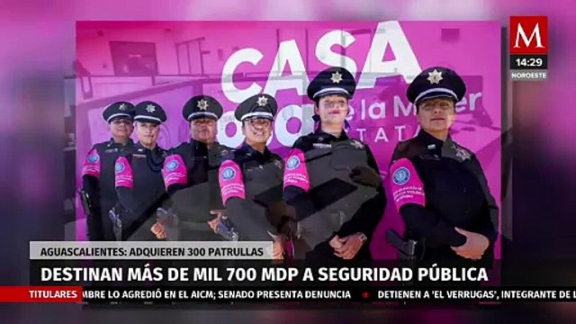 Gobierno de Aguascalientes destina mil 700 millones de pesos a seguridad pública