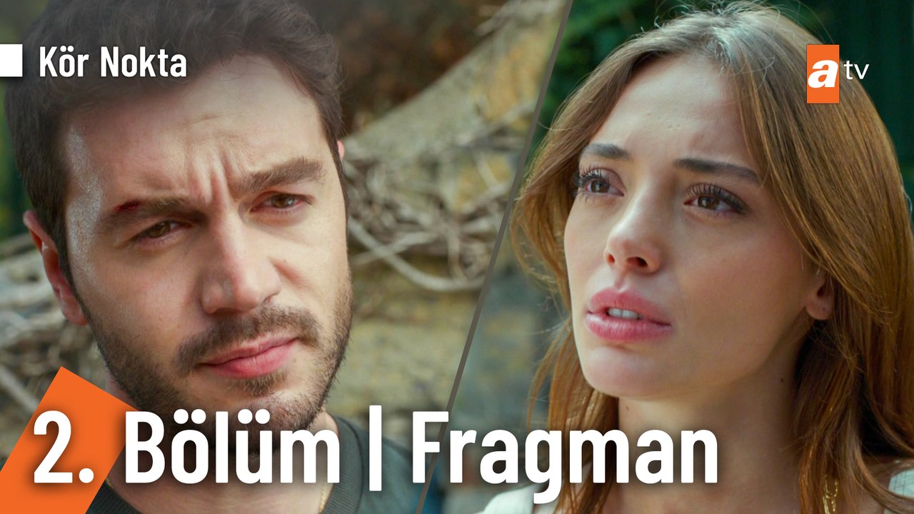 Kör Nokta 2. Bölüm Fragman | "Yaşadıkların, bundan sonra yaşayacaklarının fragmanıydı!"