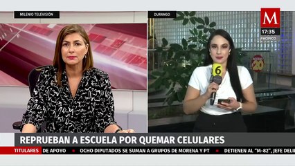 En Durango, reprueban a escuela que quemó celulares de todos sus alumnos