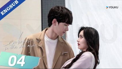 Embrace in the Dark Night Ep 4 (English Subs)