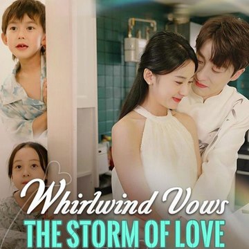 Whirlwind Vows -The Storm of Love (2024) - Full Movies