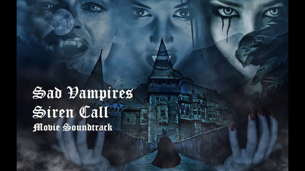Sad Vampires Siren Call