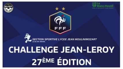 QUEST CE QUE LE CHALLENGE LEROY POUR LA SECTION SPORTIVE DU LYCEE JEAN MOULIN/MOZART