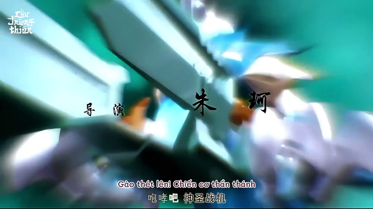 Vietsub || Bay Lên Nào! Chiến Cơ Thần Thánh - Mã Trác (OST Chiến Cơ Thần Thánh)