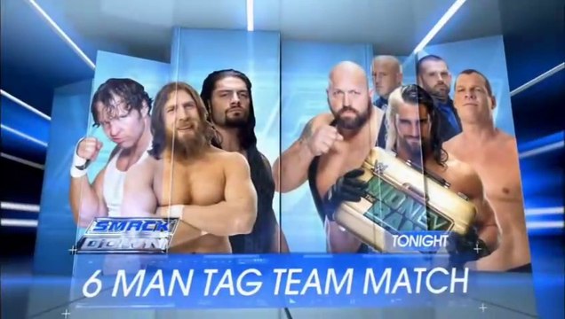 WWE SmackDown 01.15.2015 - Dean Ambrose, Roman Reigns & Daniel Bryan vs Seth Rollins, Big Show & Kane (6-man Tag Team Match)