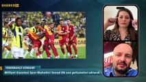 Senad Ok: Fenerbahçe stoperleri Osimhen'den dayak yedi