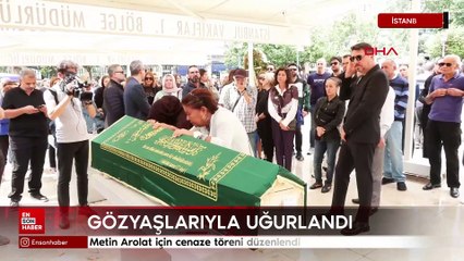 Metin Arolat için cenaze töreni düzenlendi