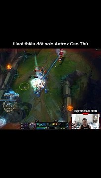 illaoi thiêu đốt solo Aatrox Cao Thủ #illaoi #aatrox #lienminhhuyenthoai #leagueoflegends