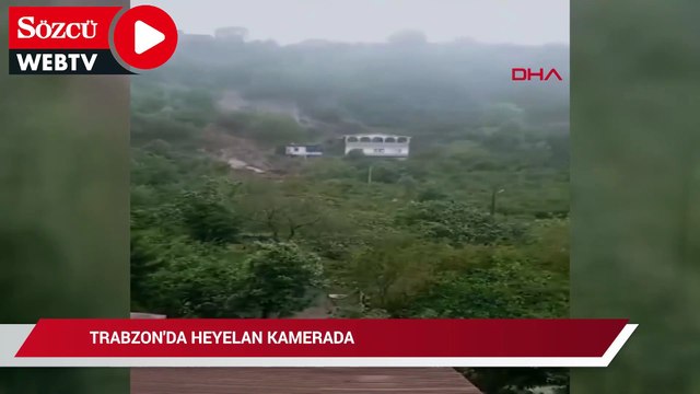 Trabzon'da sel sonrası heyelan kamerada