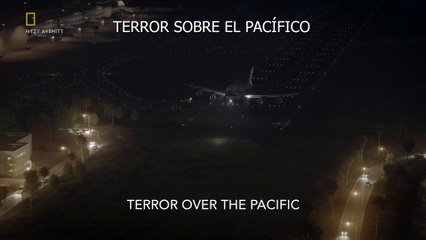 Mayday: catástrofes aéreas T24E1 Terror sobre el Pacifico (HD)