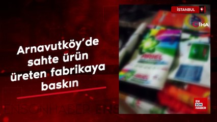 İstanbul'da sahte ürün üreten fabrikaya baskın