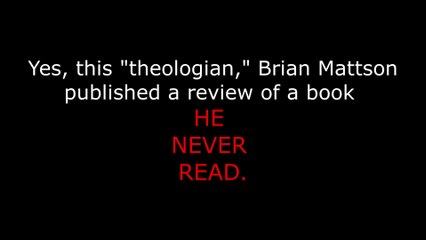 Exposing Brian Mattson's laziness and criminal libel