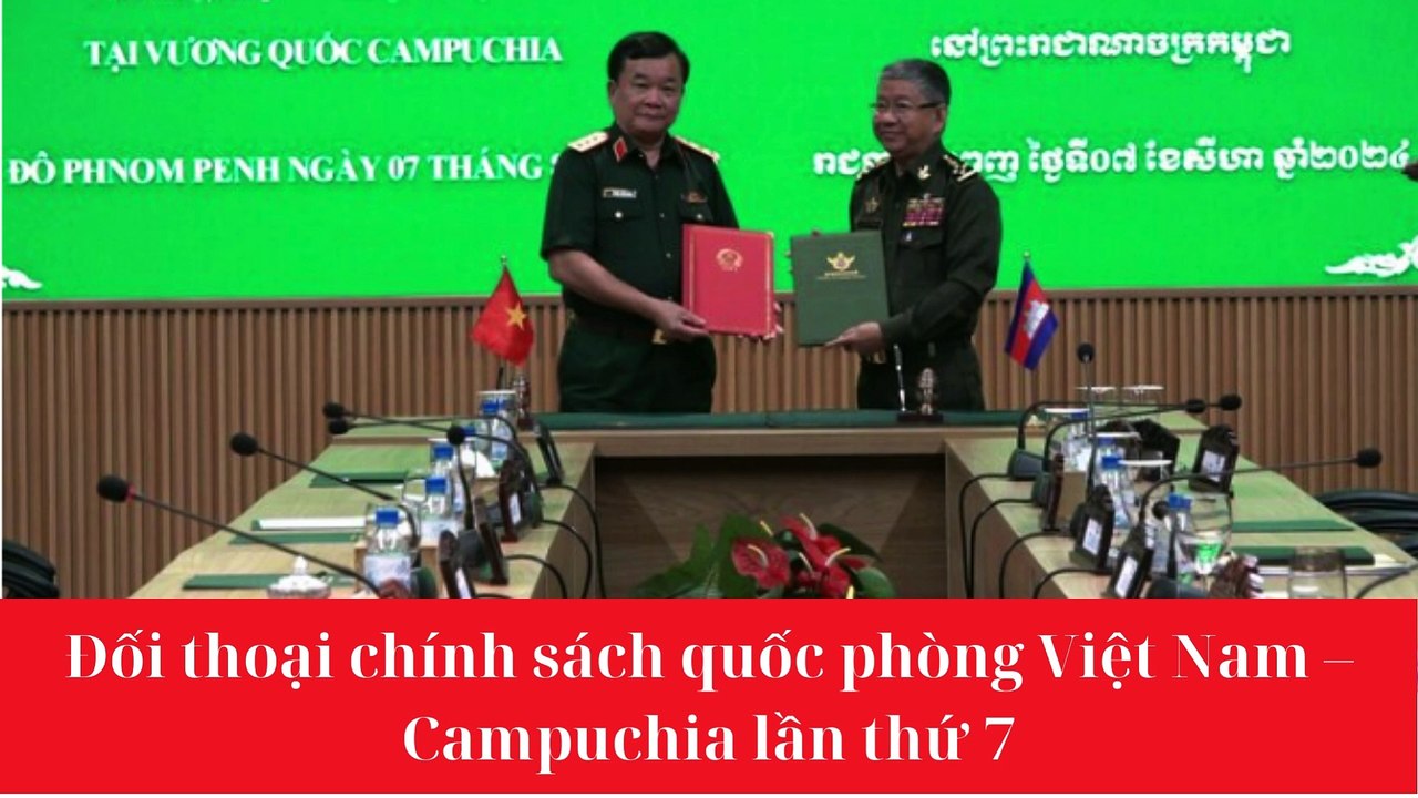 Đối thoại chính sách quốc phòng Việt Nam – Campuchia lần thứ 7