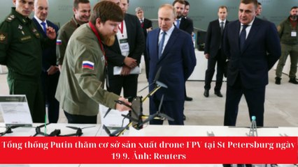 Tổng thống Putin thăm cơ sở sản xuất drone FPV tại St Petersburg ngày 199. Ảnh Reuters