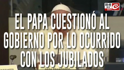 El Papa duro con el gobierno: "En vez de pagar justicia social, pagó gas pimienta"