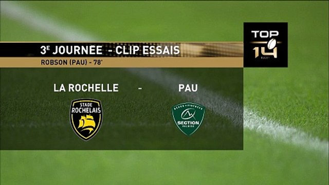 TOP 14 - Essai de Dan ROBSON (SR) – Stade Rochelais – Section Paloise