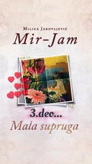 Mala supruga 3.deo. Milica Jakovljević Mir Jam