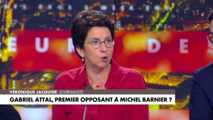 Véronique Jacquier estime que Gabriel Attal se croit encore à Matignon