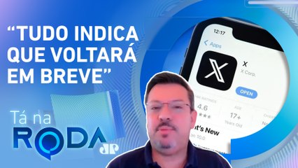 TRETA DE GIGANTES: X poderá voltar a OPERAR no Brasil nos PRÓXIMOS DIAS? | TÁ NA RODA