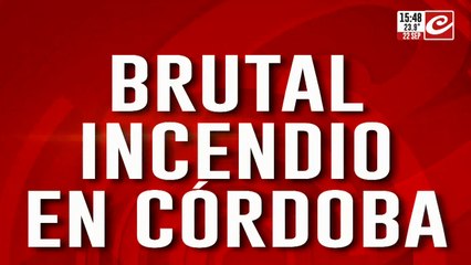 Brutal incendio en Córdoba: hay al menos 100 personas rescatadas